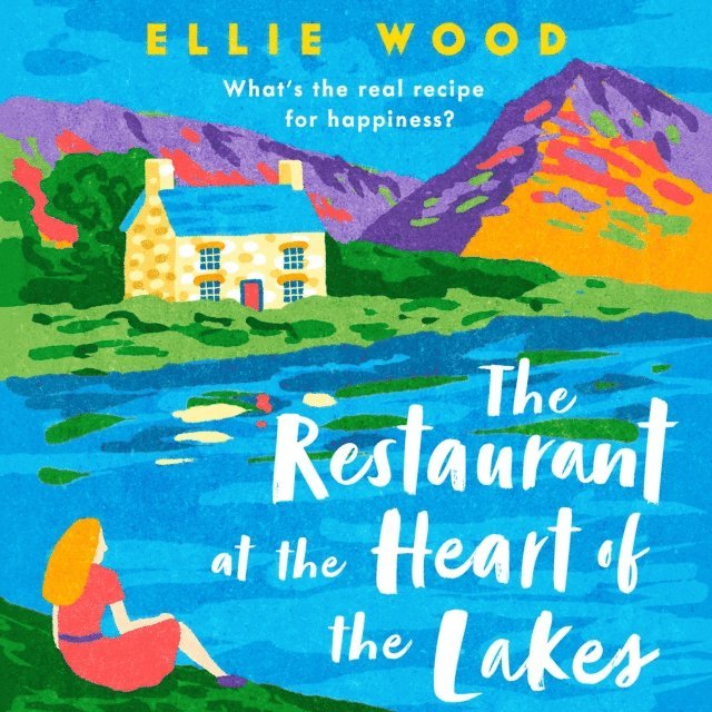 Ellie Wood - Restaurant at the Heart of the Lakes, Ljudbok