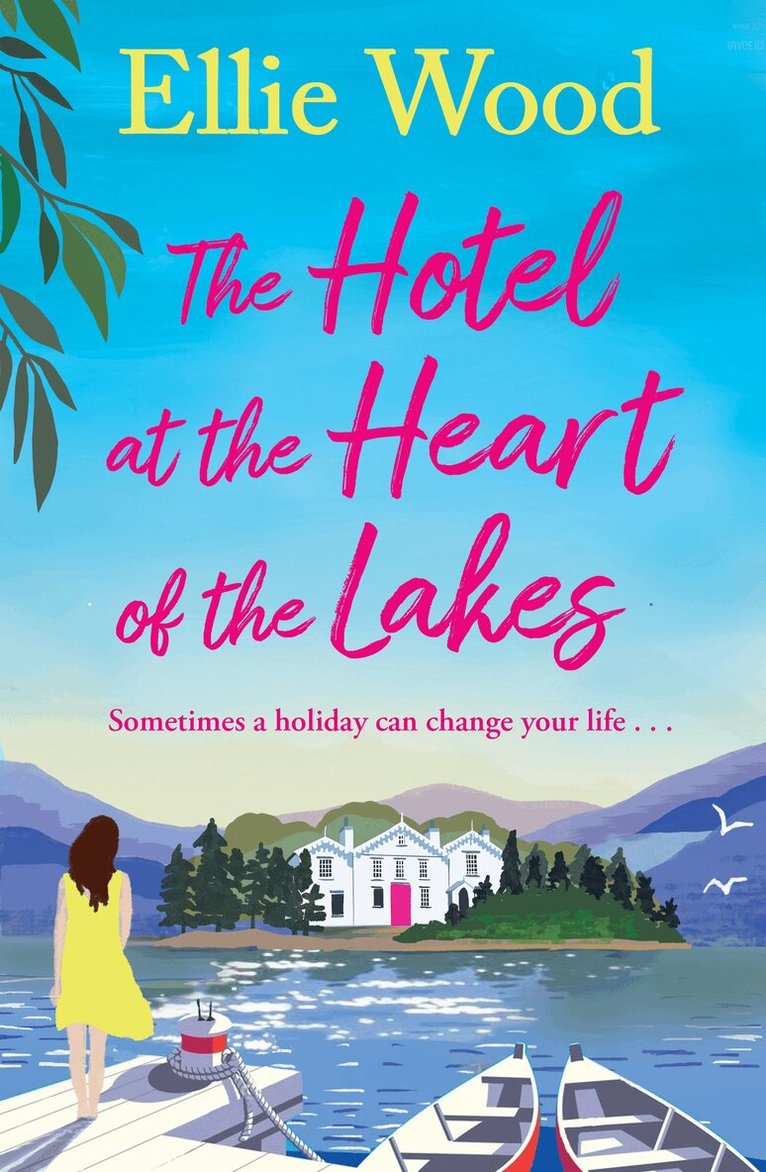 Ellie Wood - Hotel at the Heart of the Lakes, E-bok
