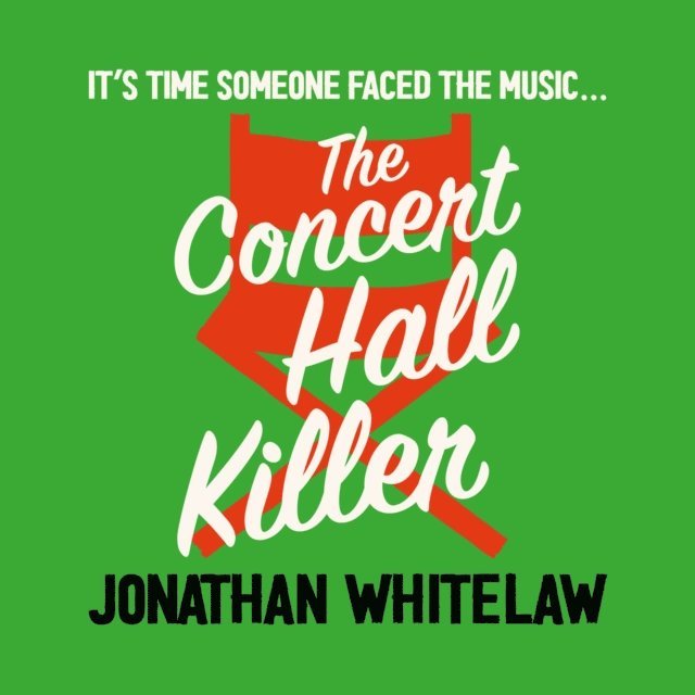 Jonathan Whitelaw - Concert Hall Killer, Ljudbok