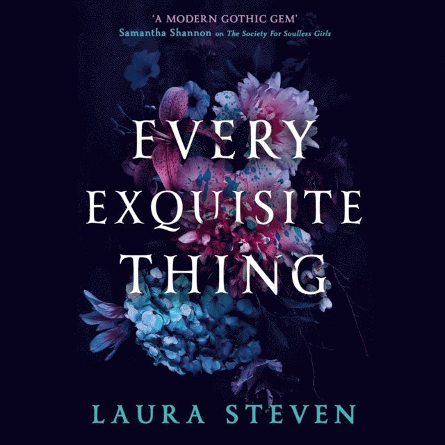 Laura Steven - Every Exquisite Thing, Ljudbok