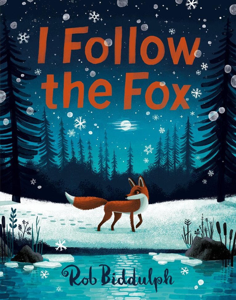 Rob Biddulph - I Follow The Fox, E-bok