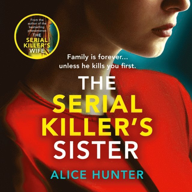 Alice Hunter - Serial Killer's Sister, Ljudbok