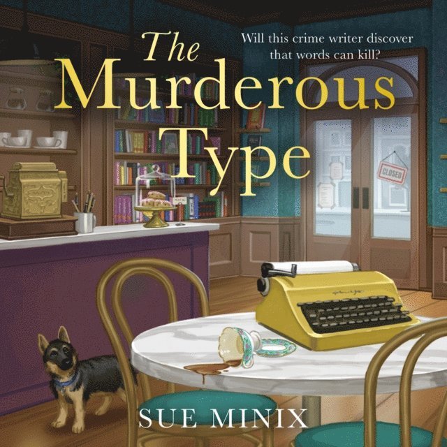 Sue Minix - Murderous Type, Ljudbok