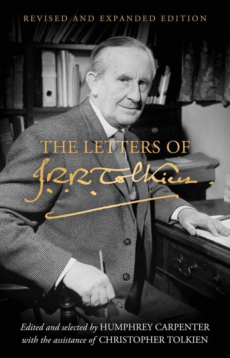 J. R. R. Tolkien, Humphrey Carpenter, Christopher Tolkien - Letters of J. R. R. Tolkien, E-bok