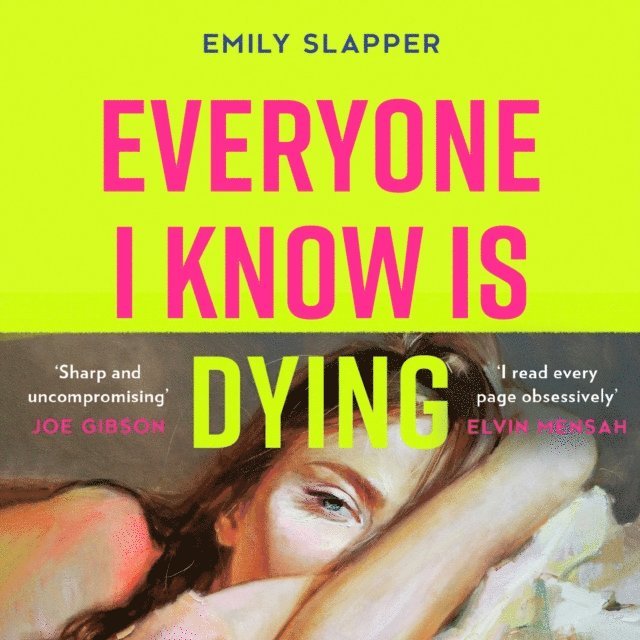 Emily Slapper - Everyone I Know is Dying, Ljudbok