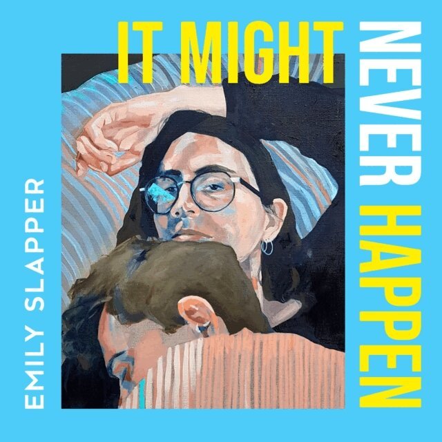 Emily Slapper - It Might Never Happen, Ljudbok