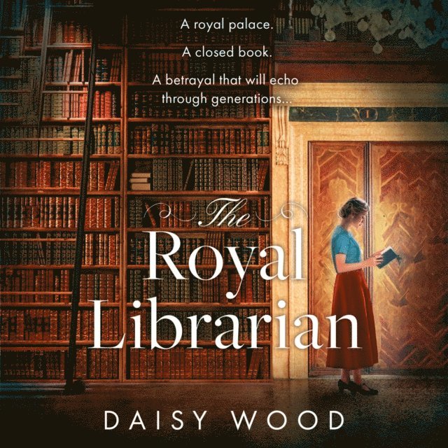 Daisy Wood - Royal Librarian, Ljudbok