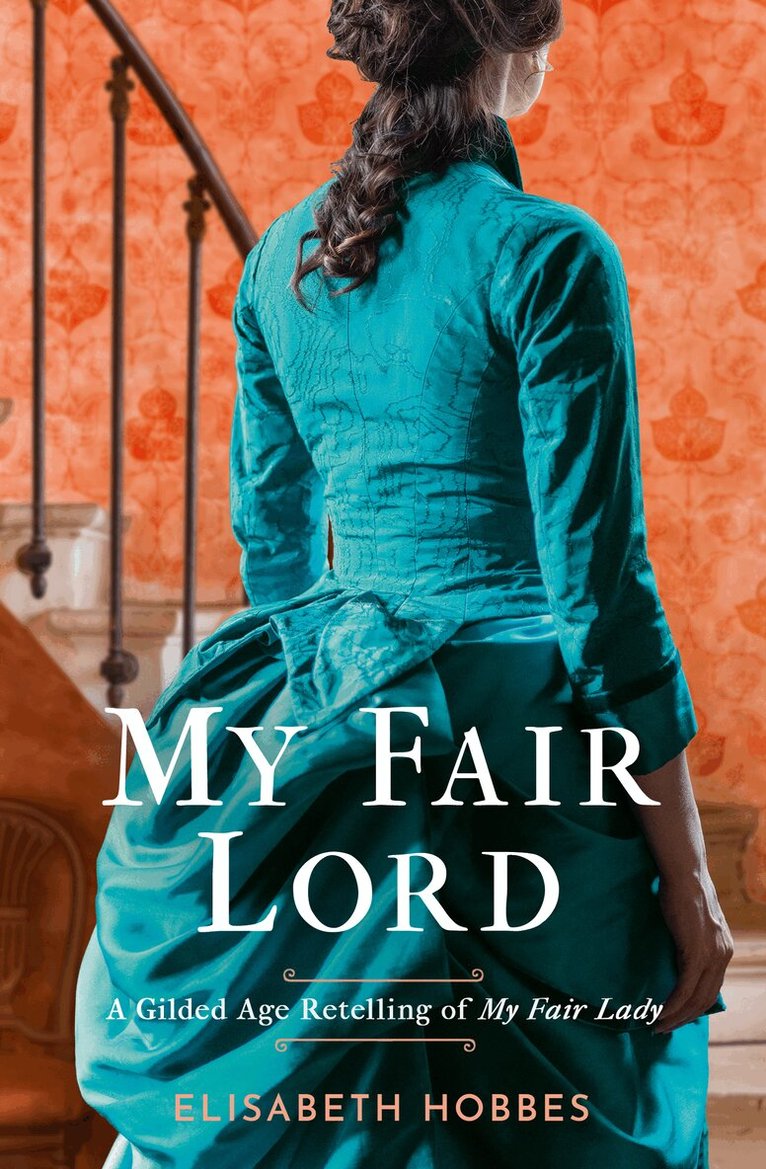 Elisabeth Hobbes - My Fair Lord, Häftad