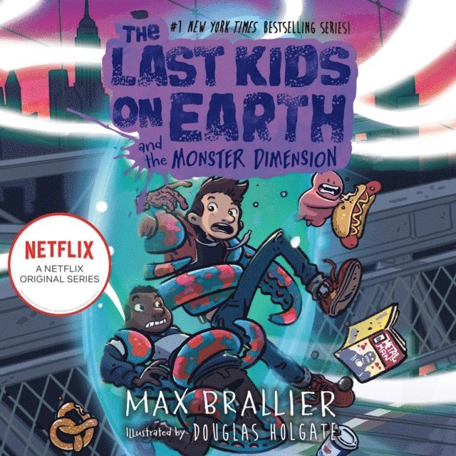 Max Brallier - Last Kids on Earth and the Monster Dimension, Ljudbok