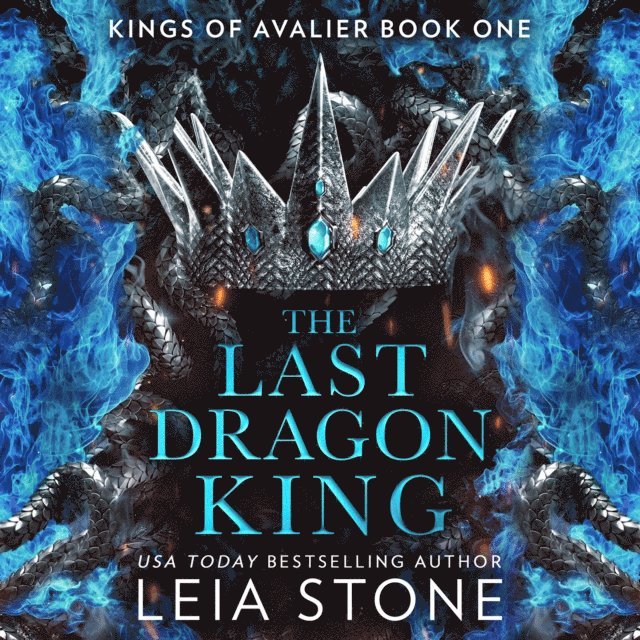 Leia Stone - Last Dragon King, Ljudbok