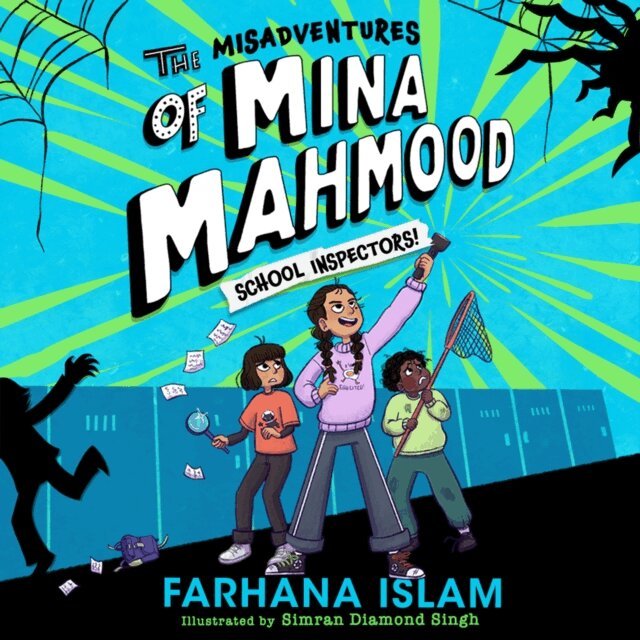 Farhana Islam - Misadventures of Mina Mahmood: School Inspectors!, Ljudbok