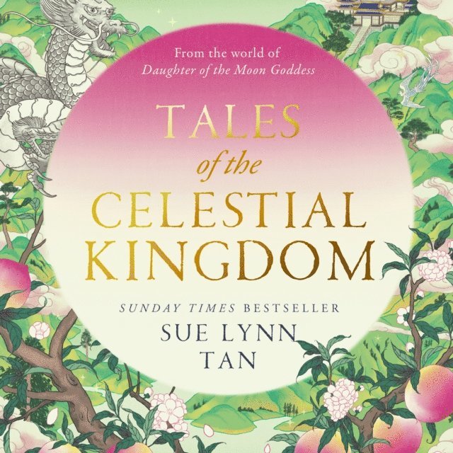 Sue Lynn Tan - Tales of the Celestial Kingdom, Ljudbok
