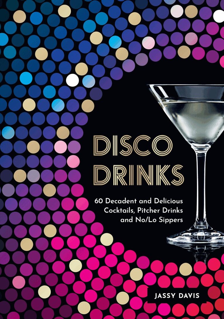 Jassy Davis - Disco Drinks, E-bok