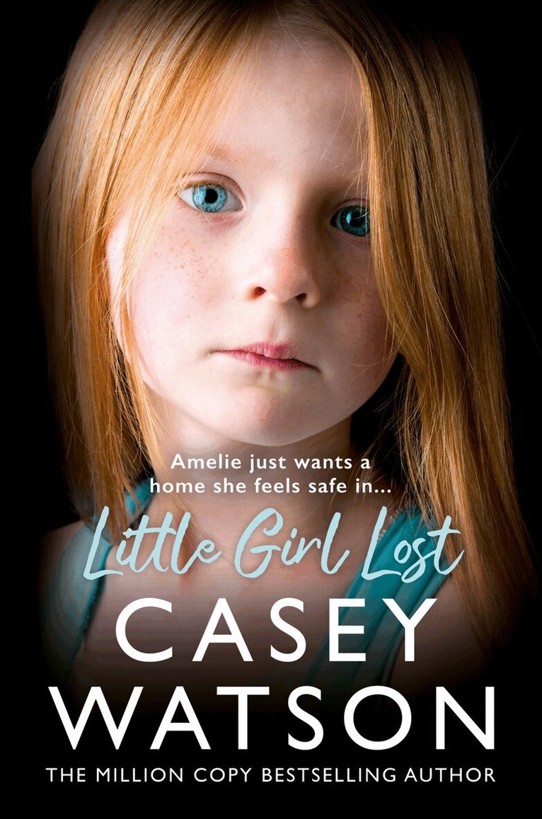Casey Watson - Little Girl Lost, E-bok