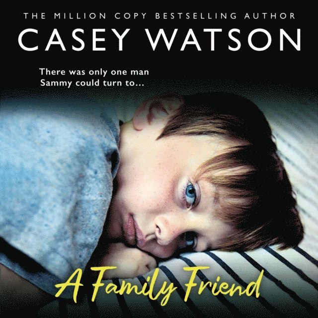 Casey Watson - Family Friend, Ljudbok