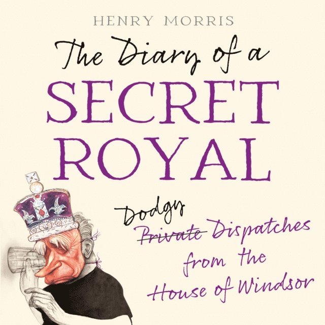 Henry Morris - Diary of a Secret Royal, Ljudbok