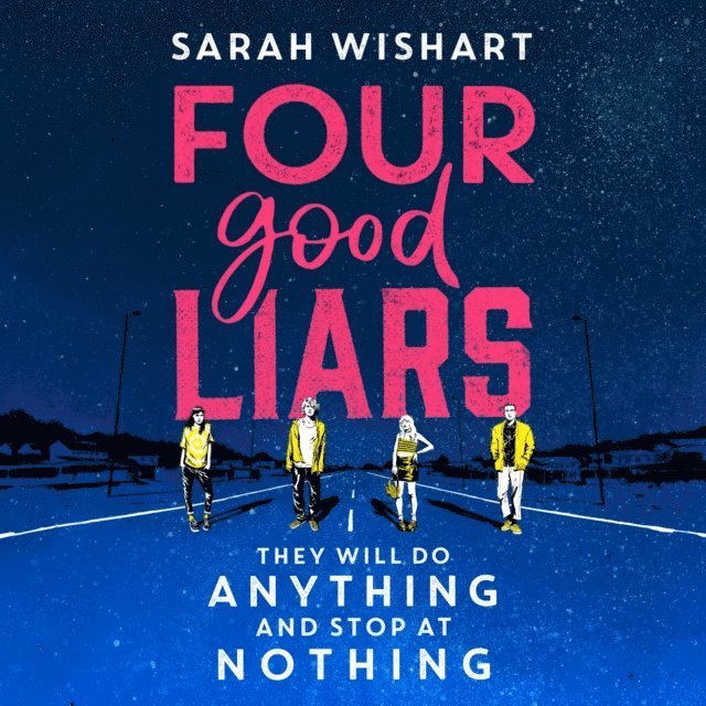 Sarah Wishart - Four Good Liars, Ljudbok
