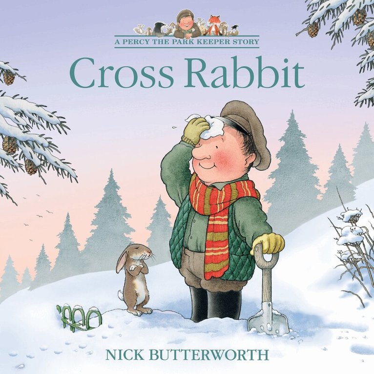 Nick Butterworth - Cross Rabbit, E-bok
