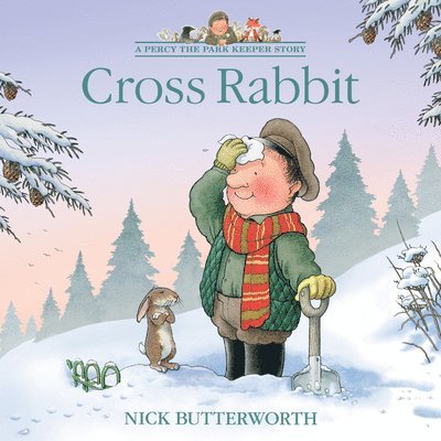 Nick Butterworth - Cross Rabbit, Ljudbok