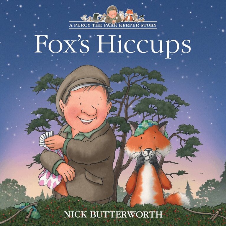 Nick Butterworth - Fox’s Hiccups, E-bok