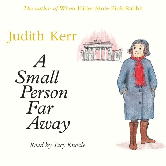 Judith Kerr - Small Person Far Away, Ljudbok