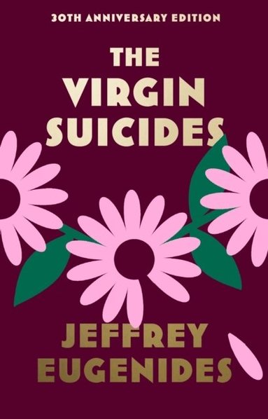 Jeffrey Eugenides - Virgin Suicides, Inbunden