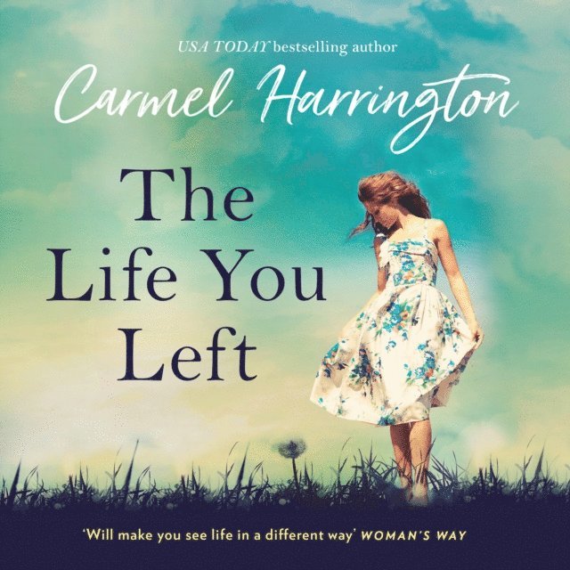 Carmel Harrington - Life You Left, Ljudbok