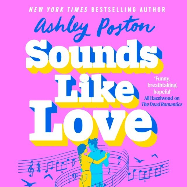 Ashley Poston - Sounds Like Love, Ljudbok