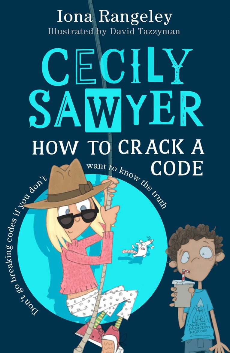 Iona Rangeley - Cecily Sawyer: How to Crack a Code, E-bok