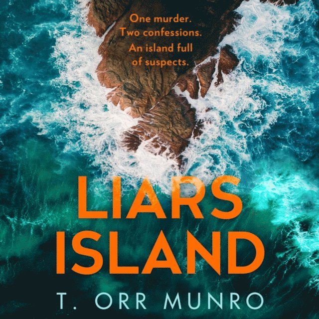 T. Orr Munro - Liars Island, Ljudbok