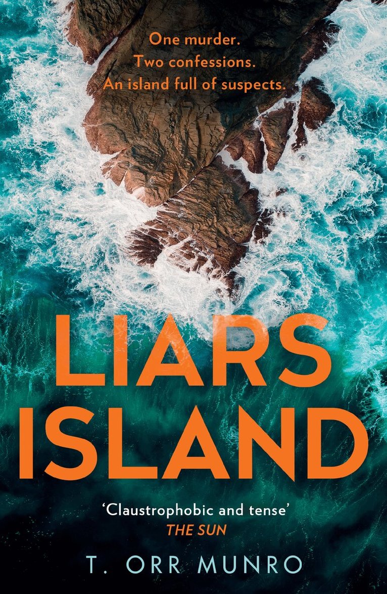 T. Orr Munro - Liars Island, Inbunden