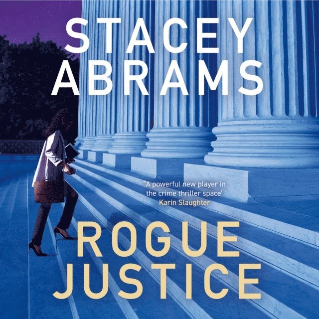 Stacey Abrams - Rogue Justice, Ljudbok
