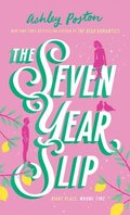Seven Year Slip