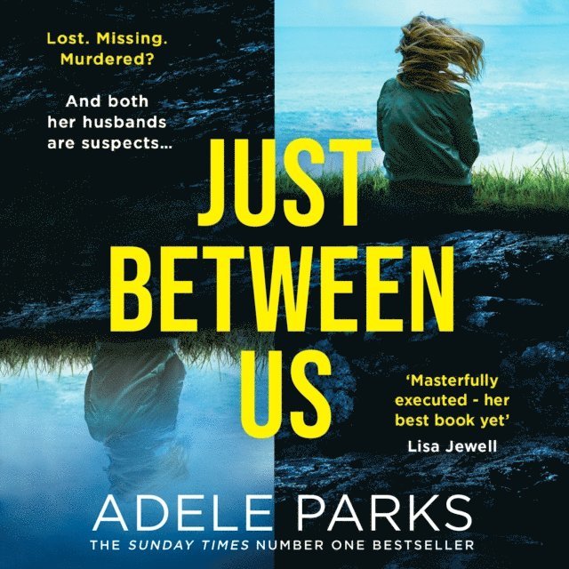 Adele Parks - Just Between Us, Ljudbok