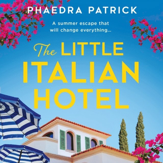 Phaedra Patrick - Little Italian Hotel, Ljudbok
