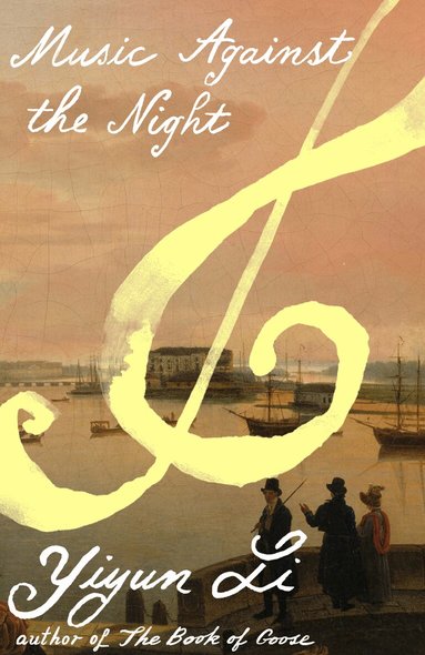 Yiyun Li - Music Against the Night, Inbunden