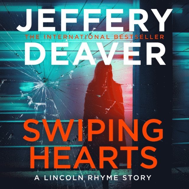 Jeffery Deaver - Swiping Hearts, Ljudbok