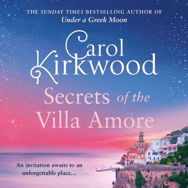 Carol Kirkwood - Secrets of the Villa Amore, Ljudbok