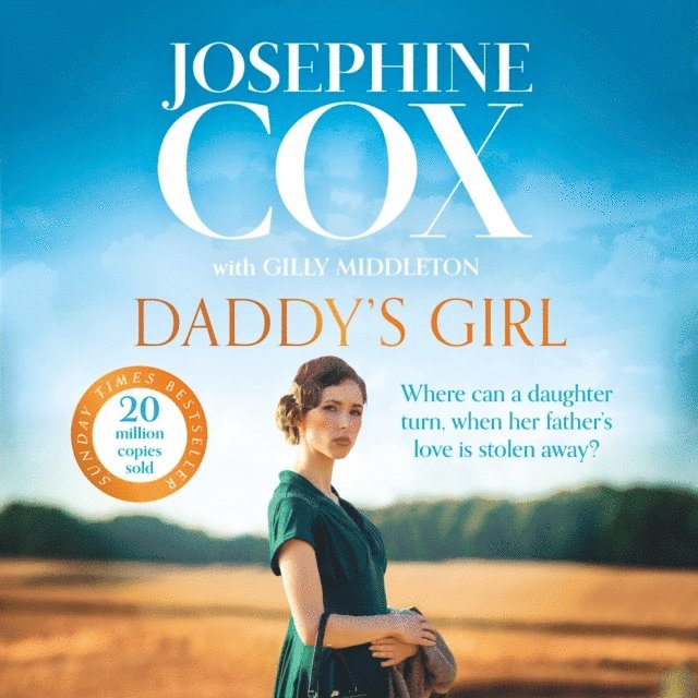 Josephine Cox - Daddy's Girl, Ljudbok