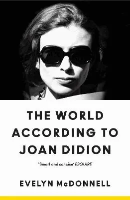 World According to Joan Didion