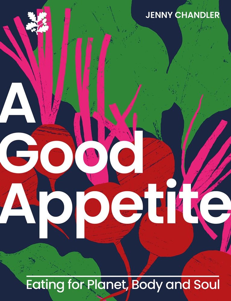 Jenny Chandler, National Trust Books - Good Appetite, E-bok