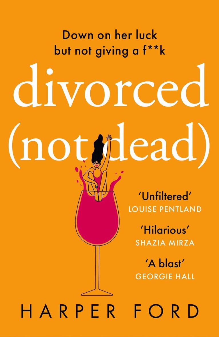 Harper Ford - Divorced Not Dead, Häftad