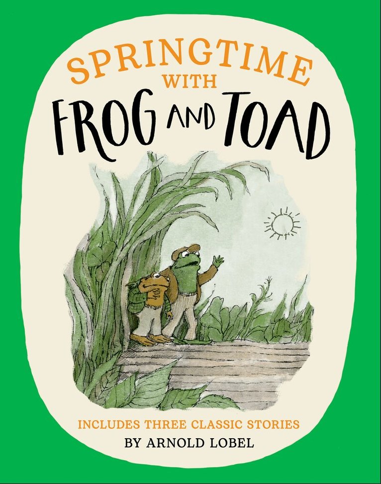 Arnold Lobel - Springtime with Frog and Toad, E-bok