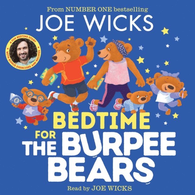 Joe Wicks - Bedtime for the Burpee Bears, Ljudbok