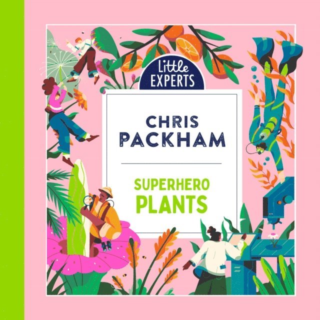 Chris Packham - Superhero Plants, Ljudbok