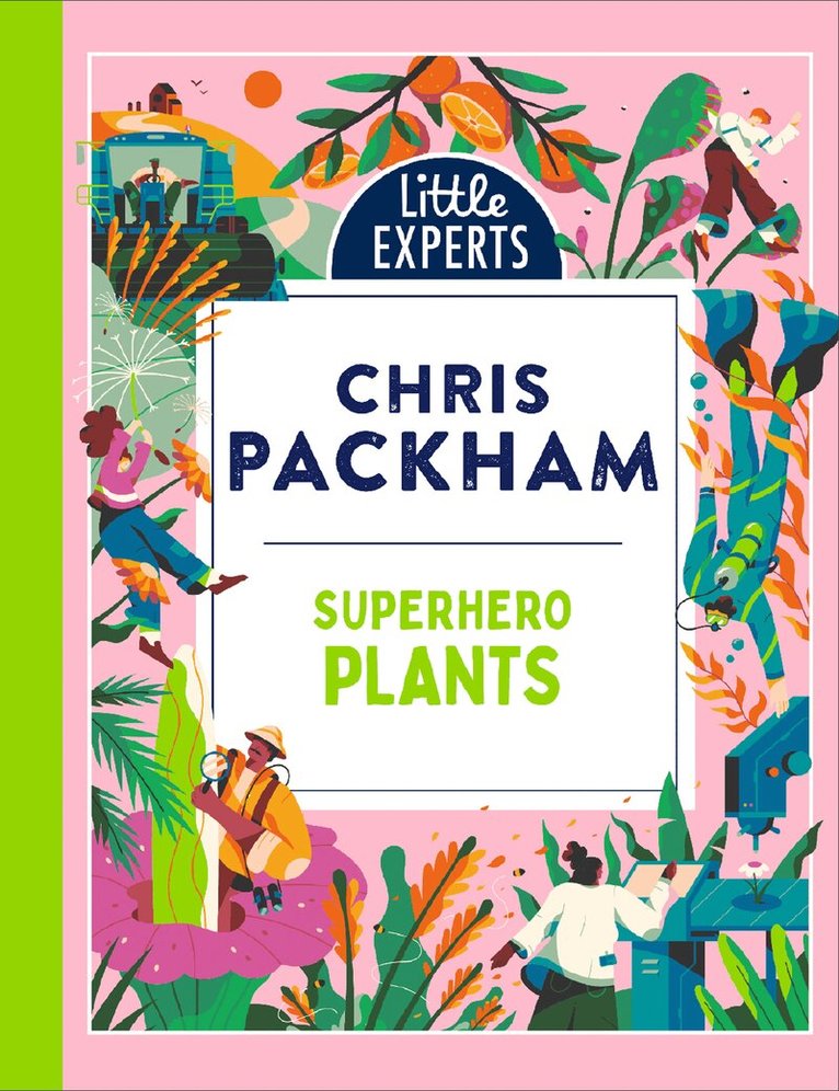 Chris Packham - Superhero Plants, E-bok
