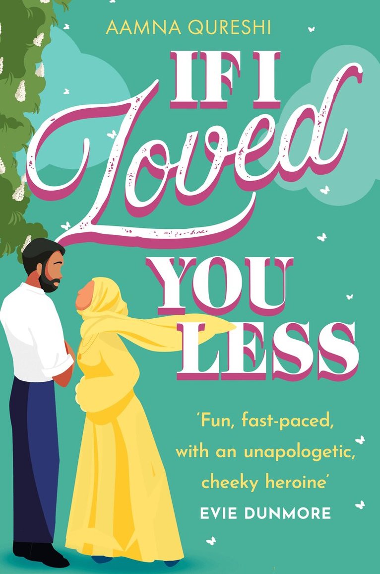 Aamna Qureshi - If I Loved You Less, E-bok