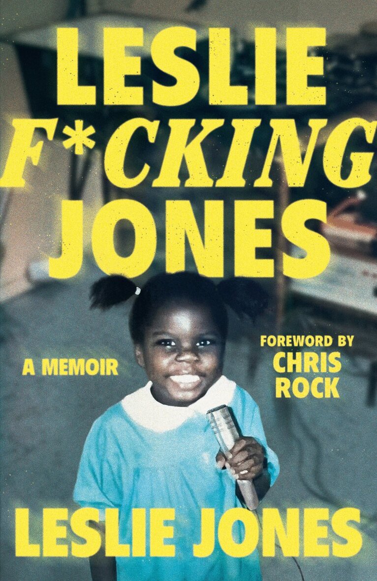 Leslie Jones - Leslie F*cking Jones, E-bok