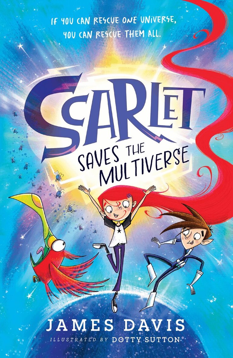 James Davis - Scarlet Saves the Multiverse, E-bok