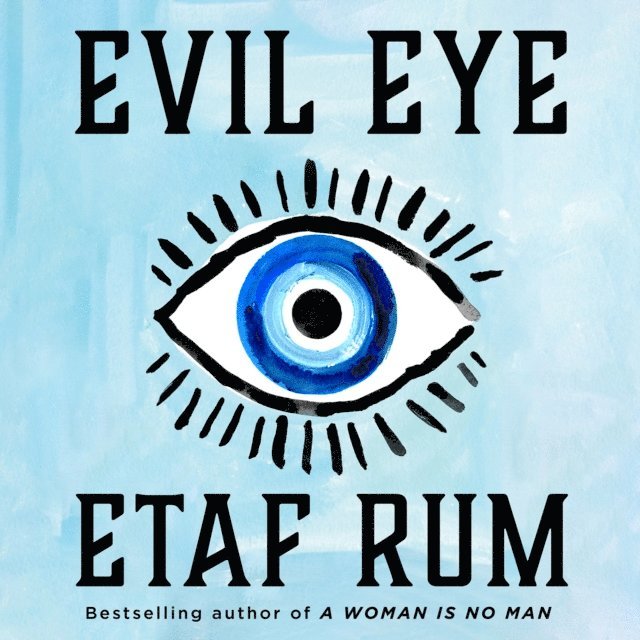 Etaf Rum - Evil Eye, Ljudbok